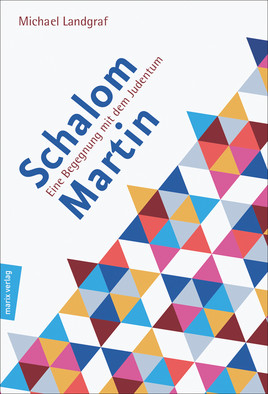 Buchcover “Schalom Martin” von zu sehen sind bunte, grafische Dreiecke
