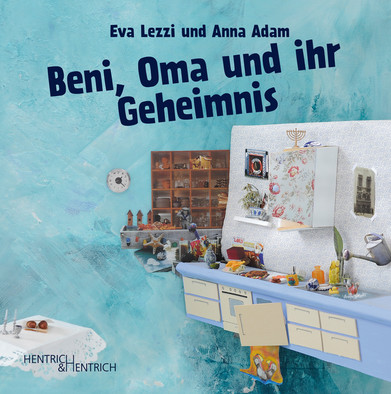 Buchcover “Beni, Oma und ihr Geheimnis” von Eva Lezzi und Anna Adam zu sehen ist eine Art Collage Küche und Schrank mit vielen Details und Küchen-Utensilien