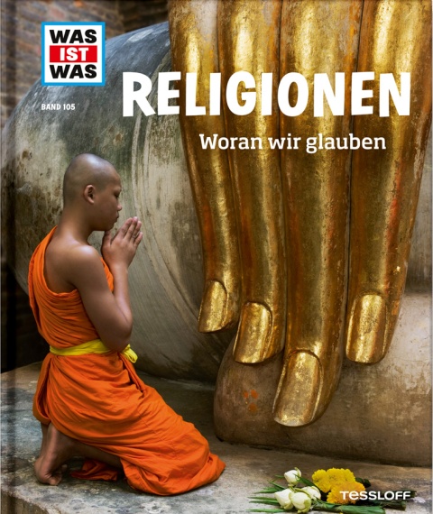 Buchcover “Religionen – Woran wir glauben” von "Was ist Was" zu sehen sind ein betender Mönche und große goldene Finger einer Buddha-Statue