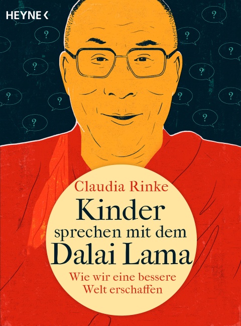 Buchcover “Kinder sprechen mit dem Dalai Lama” von Claudia Rinke zu sehen ist eine Illustration von Dalai Lama