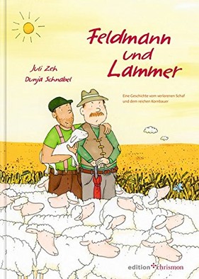 Buchcover “Feldmann und Lammer” von Juli Zeh und Dunja Schnabel zu sehen sind zwei Männer umgeben von Schafen auf einem Feld