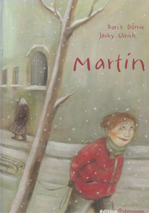 Buchcover “Martin” von Doris Dörrie und Jacky Gleich zu sehen ist ein Mann im Schnee, der einen Schlitten hinter sich herzieht
