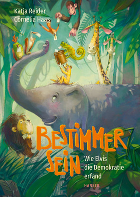 Buchcover Bestimmer sein mit einem großen Elefanten und vielen weiteren wilden Tieren im Dschungel