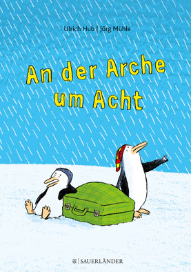 Buchcover “An der Arche um Acht” von Ulrich Hub zu sehen sind zwei Pinguine mit einem Koffer