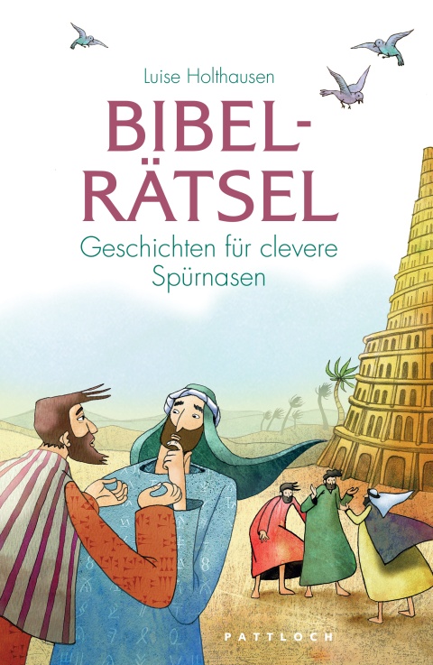 Buchcover “Bibelrätsel” von Louise Holthausen zu sehen sind zwei Männer in einer Wüste mit einem hohen Gebäude im Hintergrund